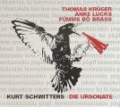 thomas krüger, anke lucks, fümms bö brass - kurt schwitters - die ursonate